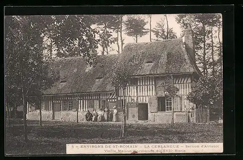 AK La Cerlangue, Vieille Maison Normande du XVII Siècle