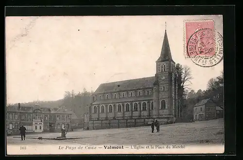 AK Valmont, L`Eglise et la Place du Marché