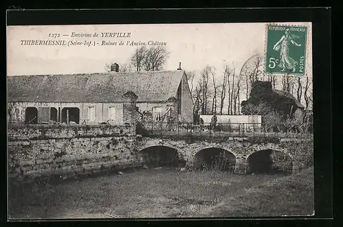 AK Thibermesnil, Ruines du Chateau