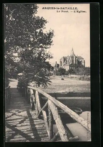 AK Arques-la-Bataille, Le Pont, L`Eglise