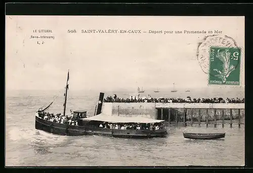 AK Saint-Valery-en-Caux, Départ pour une promenade en mer, Auslaufender Ausflugsdampfer