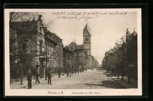 AK Frankfurt-Höchst, Kaiserstrasse mit kath. Kirche