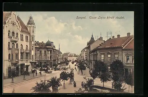 AK Szeged, Tisza Lajos körúti részlet