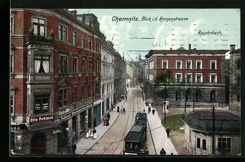 AK Chemnitz, Blick in die Kronenstrasse, Reichsbank, Strassenbahn