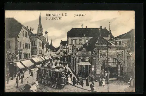 AK Mülhausen i. Els., Jungentor mit Strassenbahn