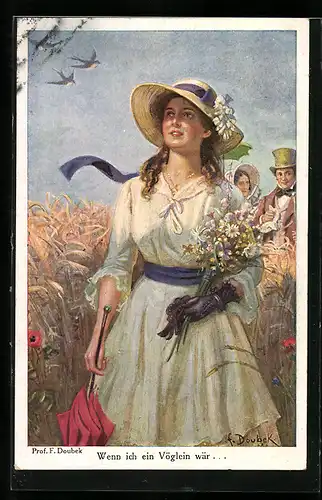 Künstler-AK Franz Doubek: Wenn ich ein Vöglein wär, Junge Dame im Kornfeld