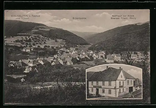 AK Ehlhalten i. Taunus, Gasthaus zur Krone, Teilansicht mit Silberbachtal vom Köppel