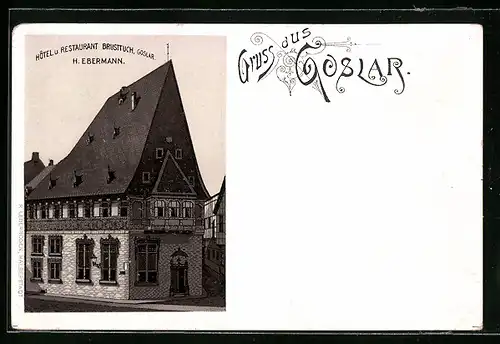 Lithographie Goslar, Hotel und Restaruant Brusttuch von E. Ebermann