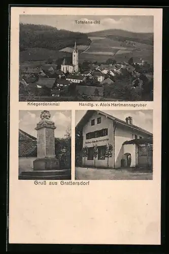 AK Grattersdorf, Handlung v. Alois Hartmannsgruber, Kriegerdenkmal, Ortsansicht