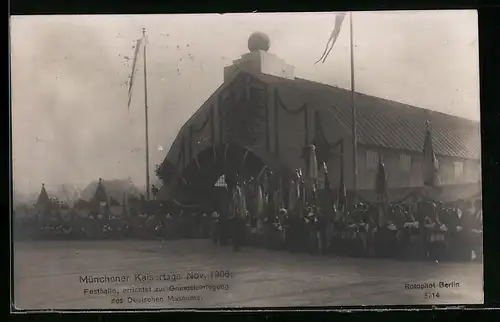 AK München, Kaisertage Nov. 1906, Grundsteinlegung des Deutschen Museums, Festhalle