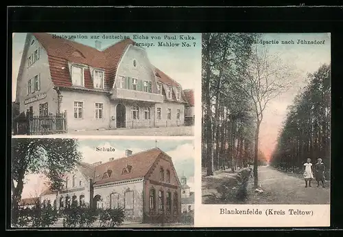 AK Blankenfelde /Kr. Teltow, Restauration zur deutschen Eiche v. Paul Kuke, Schule, Waldpartie nach Jühnsdorf