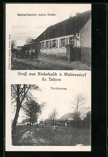 AK Kiekebusch b. Waltersdorf, Gasthaus Julius Kirste, Dorfstrasse