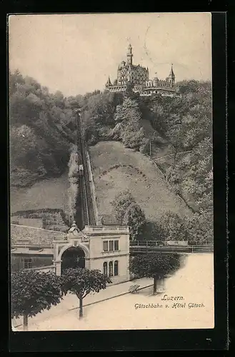 AK Luzern, Gütsch-Bergbahn und Hotel Gütsch