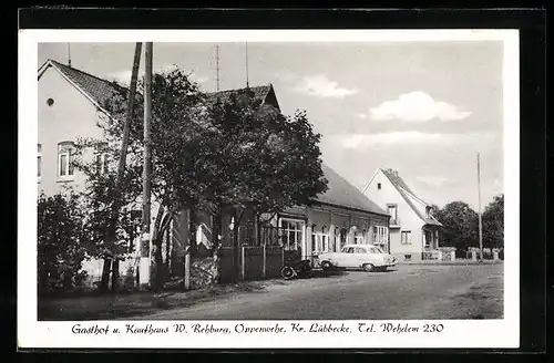 AK Oppenwehe / Lübbecke, Gasthof-Kaufhaus W. Rehburg