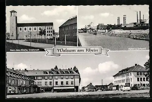 AK Walsum am Rhein, Overbruch, die Herz-Jesu-Kirche, Franz-Lenze-Platz, Hafen und Schacht