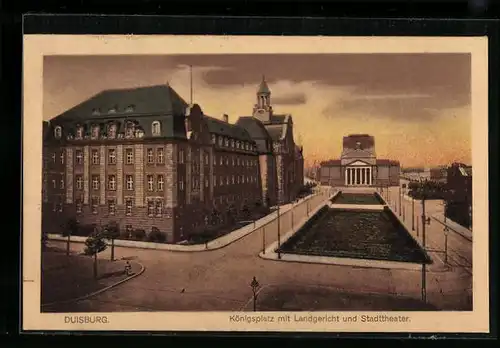 AK Duisburg, Königsplatz mit dem Landgericht und Stadttheater