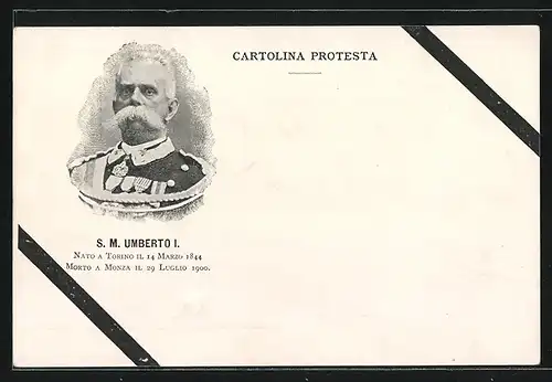 AK S. M. Umberto I., Geboren in Torino 1844, Gestorben in Monza 1900