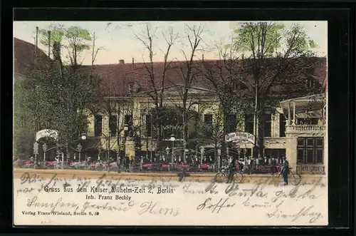 AK Berlin-Tiergarten, Gastwirtschaft Kaiser Wilhelm-Zelt, Inh. Franz Bechly