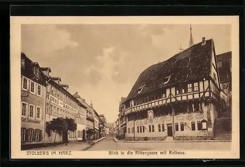 AK Stolberg i. Harz, Blick in die Rittergasse mit Rathaus
