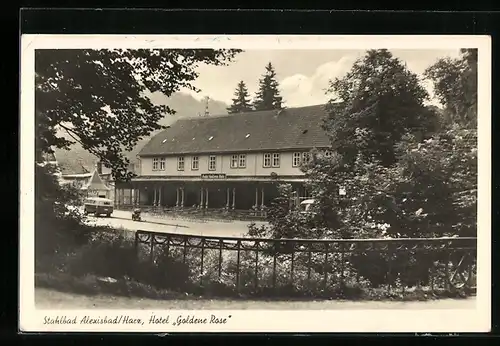 AK Alexisbad / Harz, Hotel Goldene Rose
