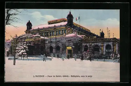 AK Mainz / Mayence, Foyer du Soldat, 1920-25, Halleplatz, sous la neige