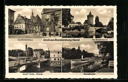 AK Brandenburg / Havel, Brücke, Kurfürstenhaus, Steintorturm und Havelpartie
