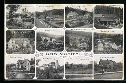 AK Bad Klosterlausnitz, Schloss Eisenberg, Robertsmühle, Naupoldsmühle, Waldschlösschen, Das Mühltal