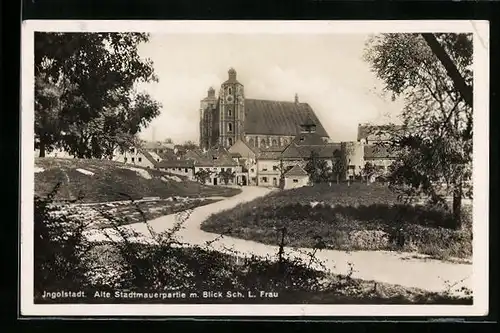 AK Ingolstadt, Alte Stadtmauerpartie mit Blick Sch. L. Frau