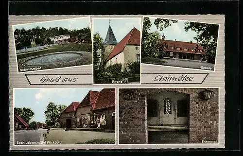 AK Steimbke, Ehrenmal, Schwimmbad, Kirche, Schule und Ladengeschäft Spar-Lebensmittel Wickbold