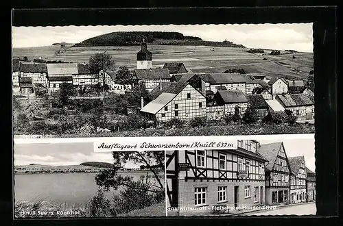 AK Schwarzenborn / Knüll, Ortsansicht, Knüll-See m. Köpfchen, Gasthaus-Fleischerei Hassenpflug Zur Knüllkrone