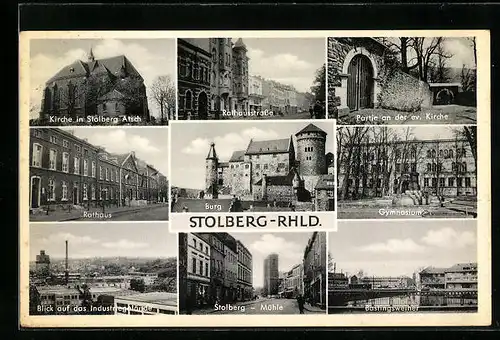 AK Stolberg / Rhld., Rathausstrasse, Rathaus, Burg, Gymnasium, Stolberg-Mühle, Industriegelände und Bastingsweiher