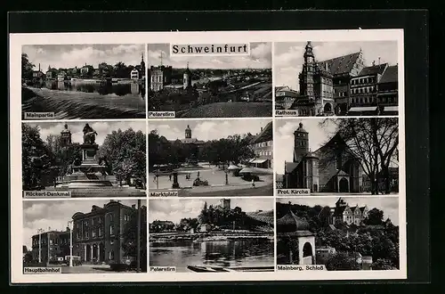 AK Schweinfurt, Mainpartie, Peterstirn, Rathaus, Rückert-Denkmal, Marktplatz, Pr. Kirche, Hauptbahnhof, Schloss Mainberg