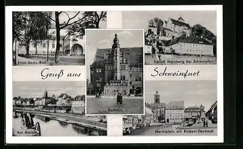 AK Schweinfurt, Ernst-Sachs-Bad, Schloss Mainberg, Partie am Main, Rathaus, Marktplatz mit Rückertdenkmal