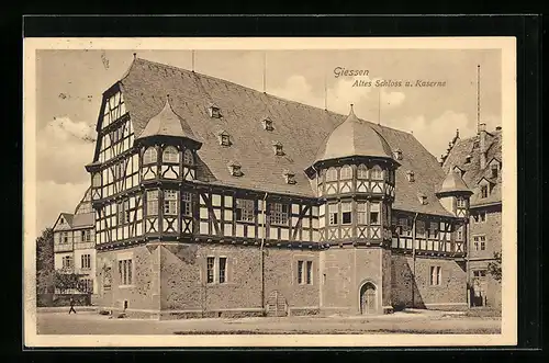 AK Giessen, Altes Schloss und Kaserne