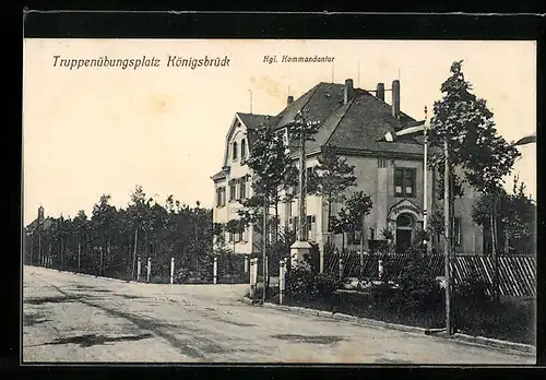 AK Königsbrück, Truppenübungsplatz, Kgl. Kommandantur