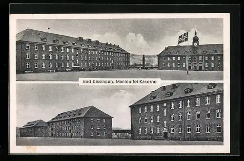 AK Bad Kissingen, Manteufel Kaserne