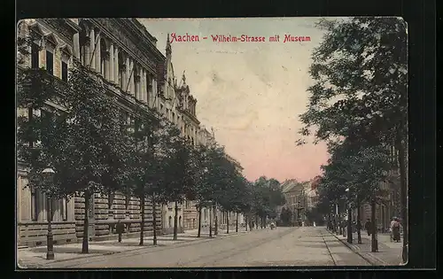 AK Aachen, Wilhelm-Strasse mit Museum