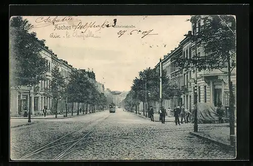 AK Aachen, Wilhelmstrasse mit Strassenbahn