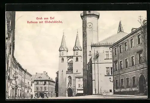 AK Hof i. B., Rathaus mit Michaelskirche