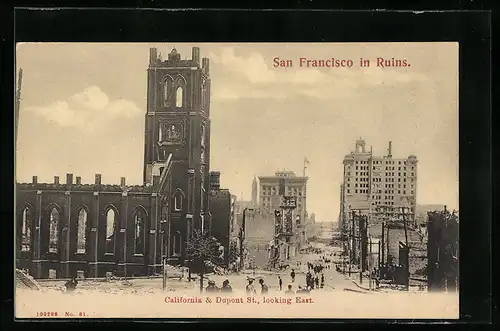 AK San Francisco, California & Dupont St. looking East, Strassenpartie mit zerstörten Häusern nach Erdbeben