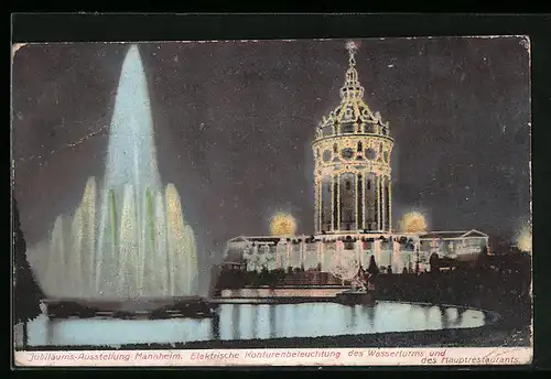 AK Mannheim, Internat. Kunst- und Grosse Gartenbau-Ausstellung 1907 - Elektrische Konturenbeleuchtund des Wasserturms