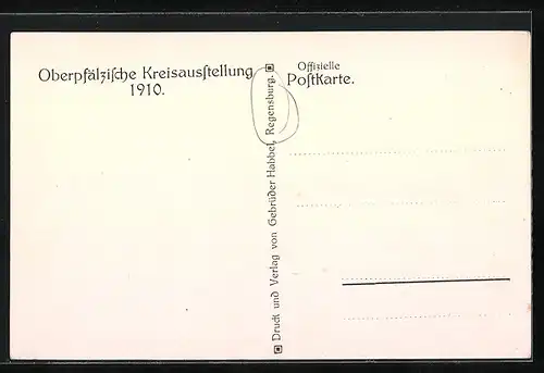 Künstler-AK Regensburg, Oberpfälzische Kreisausstellung 1910, Totalansicht