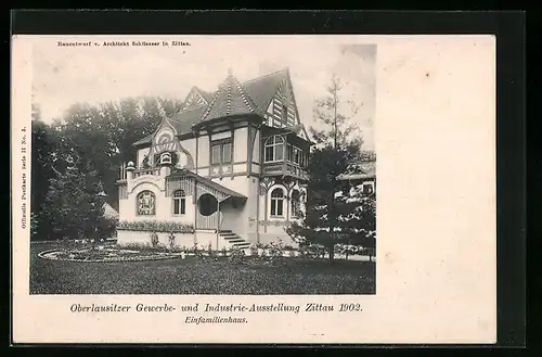 AK Zittau, Oberlausitzer Gewerbe- & Industrie-Ausstellung 1902, Einfamilienhaus