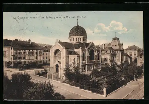 AK La Chaux-de-Fonds, La Synagogue et le Contrôle Fédéral