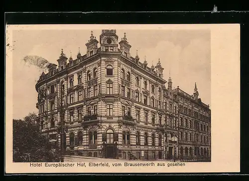 AK Elberfeld, Hotel Europäischer Hof vom Brausenwerth aus gesehen