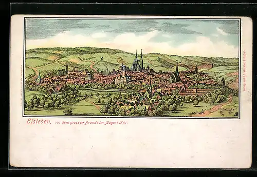 Lithographie Eisleben, Totalansicht vor dem grossen Brande im August 1601