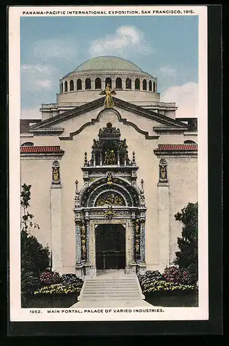 AK San Francisco, Panama-Pacific International Exposition 1915, Main Portal, Palace of Varied Industries
