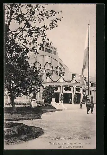 AK München, Ausstellung 1908, Mittelbau der Ausstellungshalle I