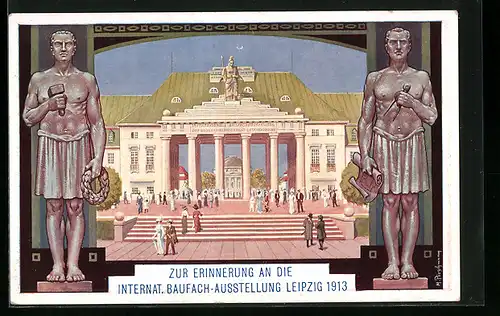 AK Leipzig, Internationale Baufachausstellung 1913, Portal und Statuen