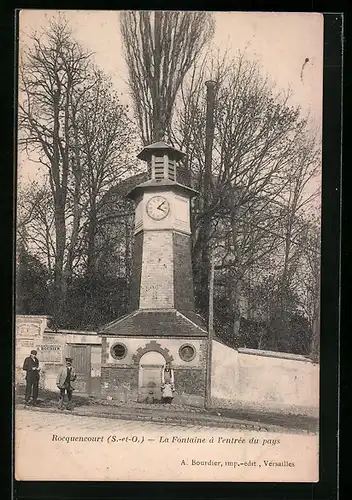 AK Rocquencourt, La Fontaine à l`entrée du pays